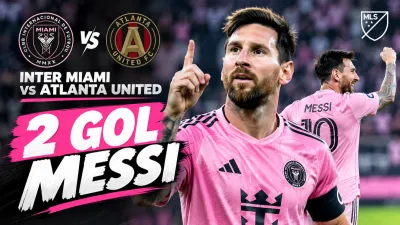 Klasemen MLS: 2 Gol Messi Bawa Inter Miami Tekuk Atlanta United 3-1