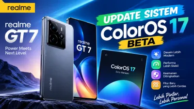 Realme GT 7 Update Sistem ColorOS 17 Beta Tertutup Berbasis Android 17