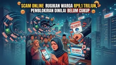 Scam Online Rugikan Warga Rp9,1 Triliun, Blacklist Bersama Diusulkan