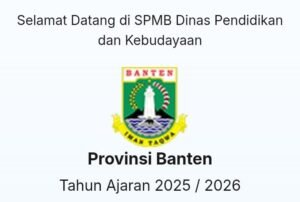 SPMB 2025/2026 Provinsi Banten